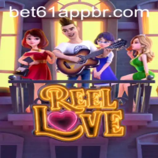 Exploring the Enchanting World of ReelLove and Accessing bet61 PH Login